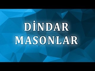 Download Video: Masonluk Nedir Masonlar Dindar Olurmu Masonların Amaçları Nedir