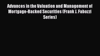 [PDF] Advances in the Valuation and Management of Mortgage-Backed Securities (Frank J. Fabozzi