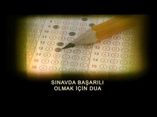 Sınavlarda Başarılı Olmak İçin Dua