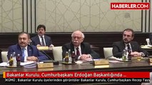 Bakanlar Kurulu Beştepe'de Toplandı