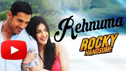 Rehnuma Song | Rocky Handsome | John Abraham, Shruti Haasan | Coming Soon