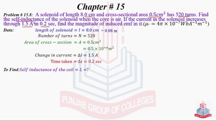 Problem No 15.8 : A  Solenoide of length 8 cm and cross sectional area ......