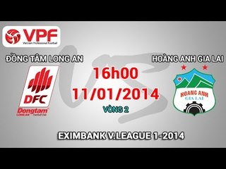 Đồng Tâm Long An vs Hoàng Anh Gia Lai - V.League 2015 | FULL
