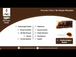 Mustafa Cihat - Bırakın