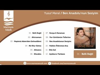 Yusuf Meral - Belli Değil