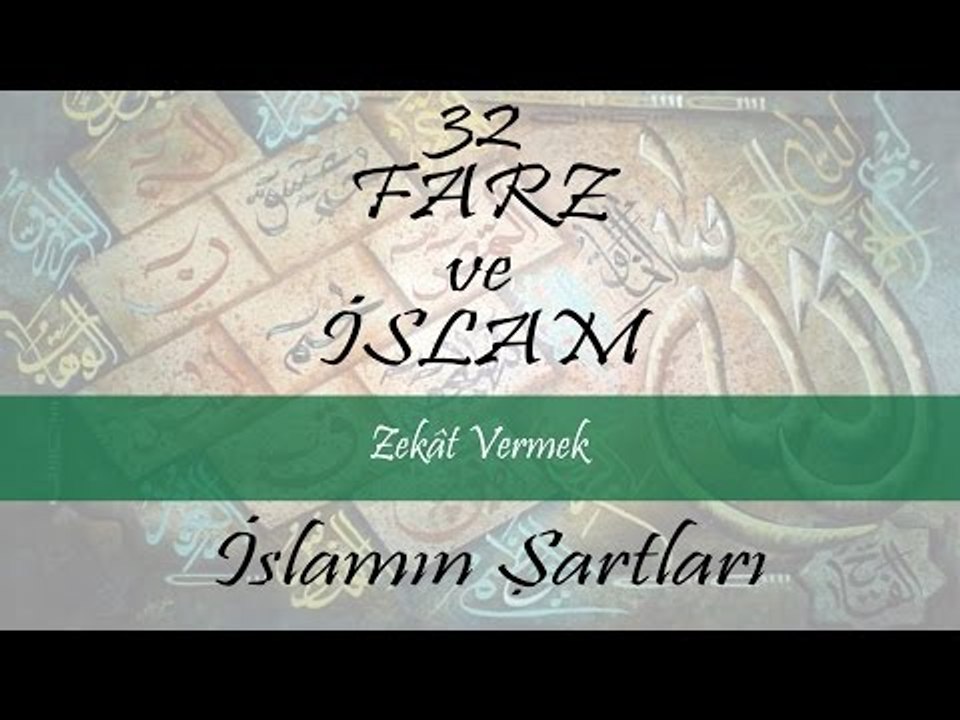 İslamın Şartları - Zekat Vermek