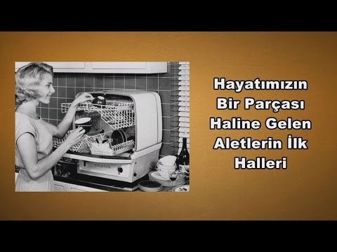 Hayatımızın Bir Parçası Haline Gelen Aletlerin İlk Halleri