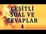 Çeşitli sual ve cevaplar 4 - Sorularla İslamiyet