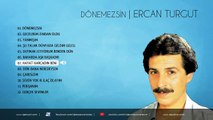Ercan Turgut - Hayat Harcadın Beni
