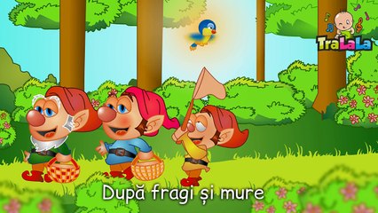 Noi suntem piticii TraLaLa