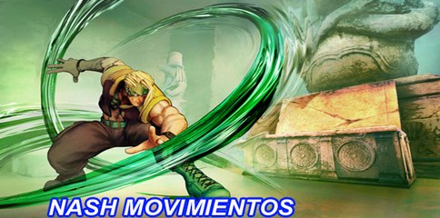 Vídeo Guía Street Fighter V - Nash Movimientos