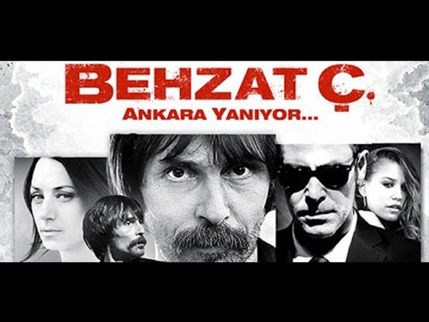 Behzat Ç. Ankara Yanıyor (2013 - HD) | Türk Filmi - Dailymotion Video