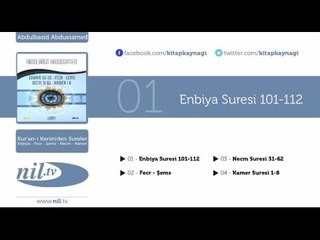 Abdulbasid Abdussamed - Enbiya Suresi 101-112