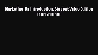 Read Marketing: An Introduction Student Value Edition (11th Edition) Ebook Free