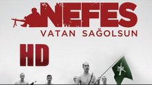 Nefes: Vatan Sağolsun  - Türk Filmi HD