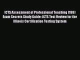 [PDF] ICTS Assessment of Professional Teaching (188) Exam Secrets Study Guide: ICTS Test Review