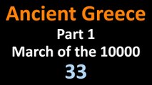 Ancient Greek History - Part 1 March of the 10000 - 33
