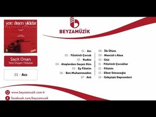 Sacit Onan - İlk Ölüm