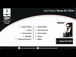 Eşref Ziya - Öleceğim