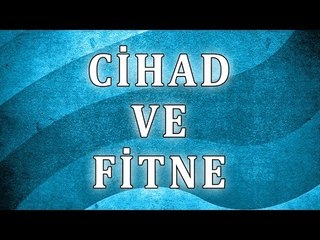 Cihad ve fitne - Sorularla İslamiyet