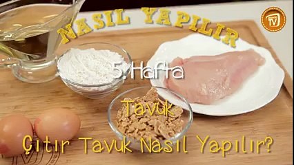 Çıtır Tavuk Nasıl Yapılır?