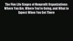 Read The Five Life Stages of Nonprofit Organizations: Where You Are Where You're Going and