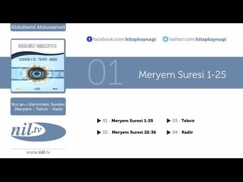 Abdulbasid Abdussamed - Meryem Suresi 1-25