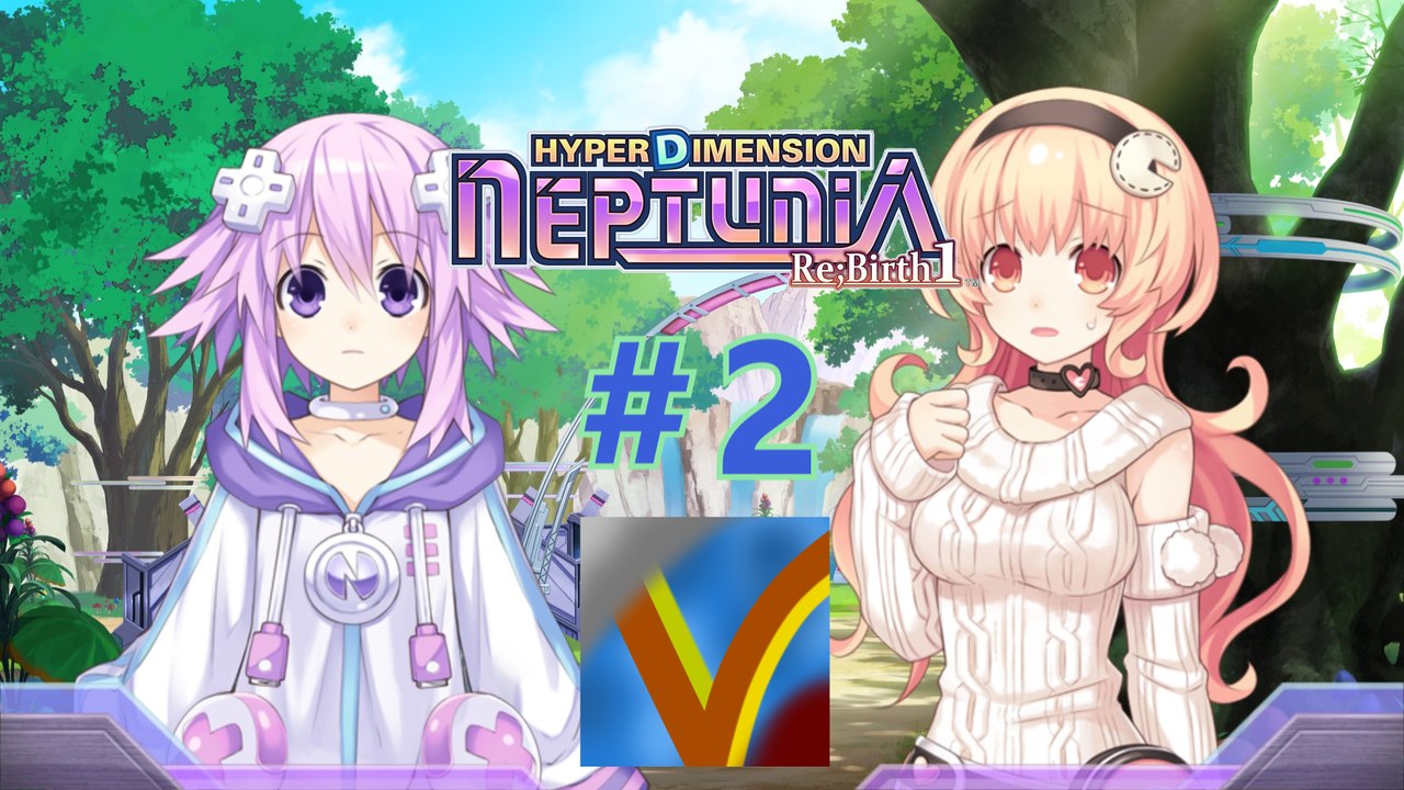 [FR] Hyperdimension Neptunia Re;Birth1 - #2 : Allons buter des gelées bleues ! | Let's Play