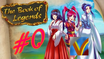 [FR] The Book of Legends - #0 | Let's Play