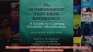 Download PDF  The Achievement Test Desk Reference A Guide to Learning Disability Identification FULL FREE