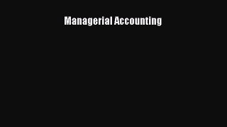Download Managerial Accounting PDF Online