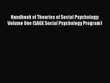 PDF Handbook of Theories of Social Psychology: Volume One (SAGE Social Psychology Program)