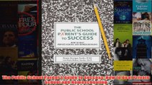 Download PDF  The Public School Parents Guide to Success How to Beat Private School and Homeschooling FULL FREE