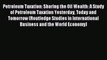 Read Petroleum Taxation: Sharing the Oil Wealth: A Study of Petroleum Taxation Yesterday Today