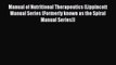 [PDF] Manual of Nutritional Therapeutics (Lippincott Manual Series (Formerly known as the Spiral