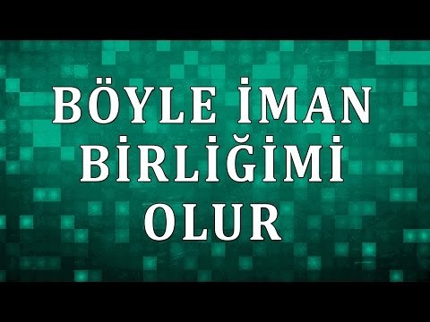 Böyle iman birliği mi olur - Sorularla İslamiyet