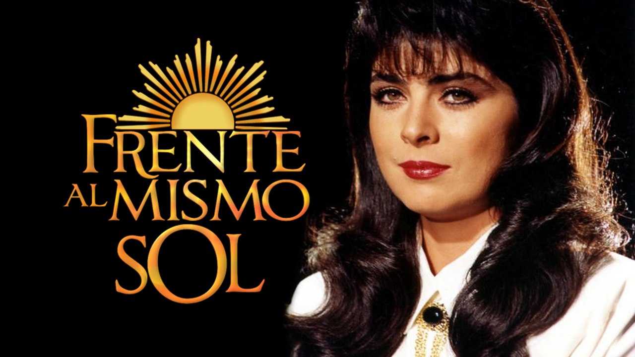 FRENTE AL MISMO SOL con Victoria Ruffo y Juan Soler