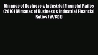 Read Almanac of Business & Industrial Financial Ratios (2016) (Almanac of Business & Industrial