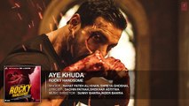 AYE KHUDA (Duet) Full Song (Audio) ROCKY HANDSOME John Abraham, Shruti Haasan
