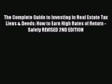 Read The Complete Guide to Investing in Real Estate Tax Liens & Deeds: How to Earn High Rates