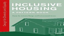 Read Inclusive Housing  A Pattern Book  Design for Diversity and Equality Ebook pdf download