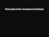 Read Philosophy of Sex: Contemporary Readings PDF Free