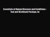 [PDF] Essentials of Human Diseases and Conditions - Text and Workbook Package 4e [Download]