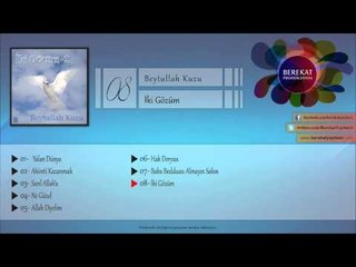 Beytullah Kuzu - İki Gözüm