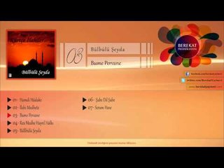 Bülbülü Şeyda - Bume Pervane