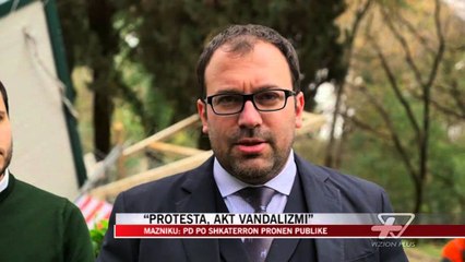 “Protesta, akt vandalizmi” - News, Lajme - Vizion Plus