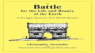 Read The Battle for the Life and Beauty of the Earth  A Struggle Between Two World Systems  Center