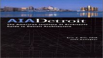 Read AIA Detroit  The American Institute of Architects Guide to Detroit Architecture Ebook pdf