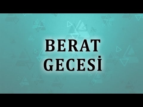 Berat Gecesi - Sorularla İslamiyet