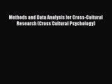 Download Methods and Data Analysis for Cross-Cultural Research (Cross Cultural Psychology)